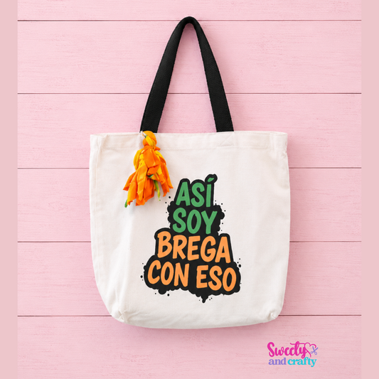 Asi soy brega con eso