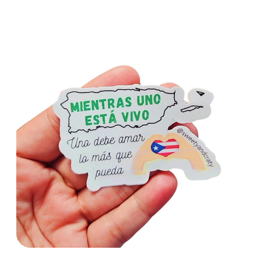 Mientras estés vivo