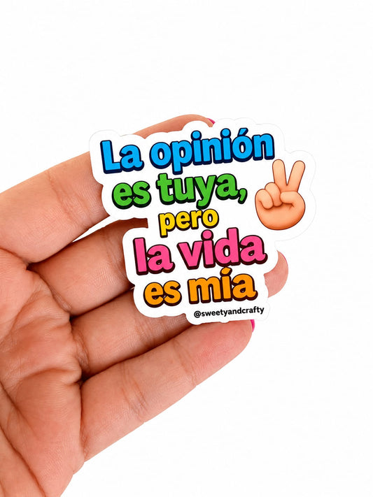 La opinión es tuya
